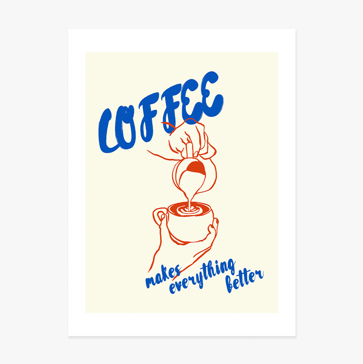 Poster: Kaffee macht alles besser