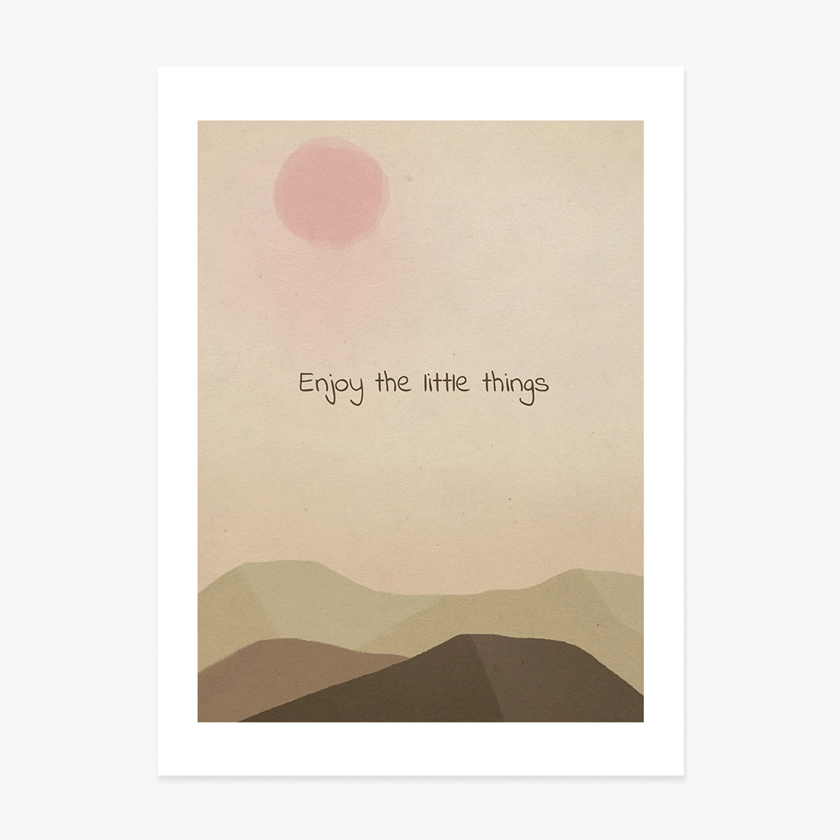 Poster „Enjoy the little things“