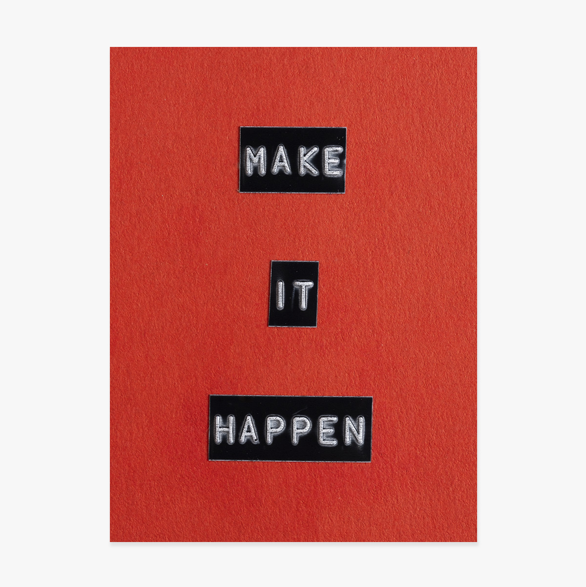 Poster „Make it happen“